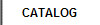 CATALOG